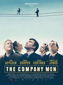 Affiche de The Company Men, film à voir en streaming sur Pygargue