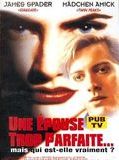 Affiche de Une épouse trop parfaite, film à voir en streaming sur Pygargue