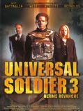 Affiche de Universal Soldier 3 : Unfinished Business, film à voir en streaming sur Pygargue