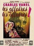 Affiche de Les Affaires sont les affaires, film à voir en streaming sur Pygargue
