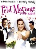 Affiche de Petit mariage entre amis, film à voir en streaming sur Pygargue
