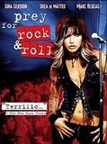 Affiche de Prey for Rock & Roll, film à voir en streaming sur Pygargue