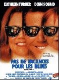 Affiche de Pas de vacances pour les Blues, film à voir en streaming sur Pygargue