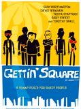 Affiche de Gettin' Square, film à voir en streaming sur Pygargue
