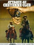 Affiche de Attaque au Cheyenne Club, film à voir en streaming sur Pygargue