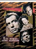 Affiche de Les Héros sont fatigués, film à voir en streaming sur Pygargue