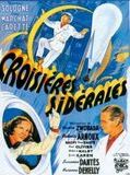 Affiche de Croisières sidérales, film à voir en streaming sur Pygargue
