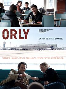 Affiche de Orly, film à voir en streaming sur Pygargue