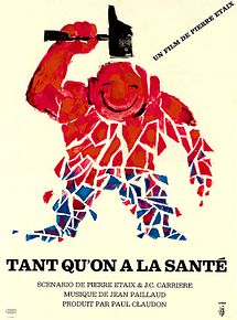 Affiche de Tant qu'on a la santé, film à voir en streaming sur Pygargue