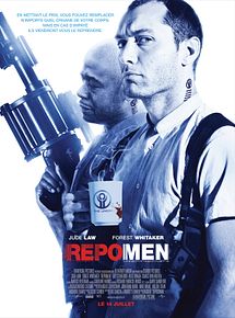 Affiche de Repo Men, film à voir en streaming sur Pygargue