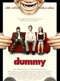 Affiche de Dummy, film à voir en streaming sur Pygargue