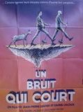 Affiche de Un Bruit qui court, film à voir en streaming sur Pygargue