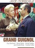 Affiche de Grand Guignol, film à voir en streaming sur Pygargue