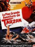 Affiche de La Plus grande aventure de Tarzan, film à voir en streaming sur Pygargue