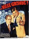 Affiche de La Ville gronde, film à voir en streaming sur Pygargue
