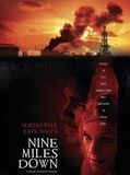 Affiche de Nine Miles Down, film à voir en streaming sur Pygargue