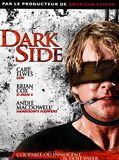 Affiche de Dark Side, film à voir en streaming sur Pygargue