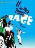 Affiche du film If You Were Young: Rage, à voir en streaming sur Play DD Streaming