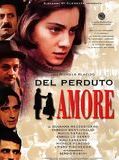 Affiche de Del Perduto amore, film à voir en streaming sur Pygargue