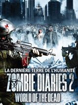Affiche de Zombie Diaries 2 : World of the Dead, film à voir en streaming sur Pygargue