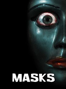 Affiche de Masks, film à voir en streaming sur Pygargue