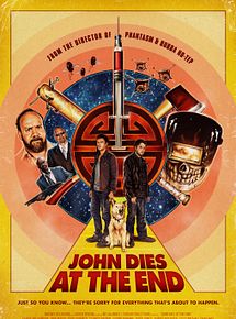 Affiche de John Dies at the End, film à voir en streaming sur Pygargue