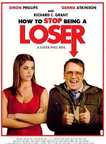 Affiche de How To Stop Being A Loser, film à voir en streaming sur Pygargue