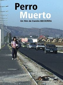 Affiche de Perro Muerto, film à voir en streaming sur Pygargue