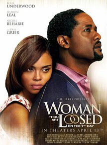 Affiche de Woman Thou Art Loosed: On the 7th Day, film à voir en streaming sur Pygargue