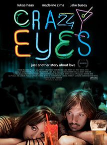 Affiche de Crazy Eyes, film à voir en streaming sur Pygargue