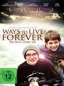 Affiche de Ways to Live Forever, film à voir en streaming sur Pygargue