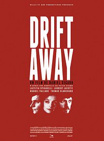 Affiche de Drift Away, film à voir en streaming sur Pygargue