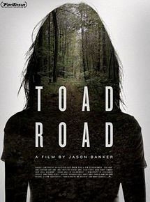 Affiche de Toad Road, film à voir en streaming sur Pygargue