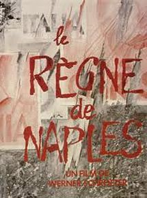 Affiche de Le Règne de Naples, film à voir en streaming sur Pygargue