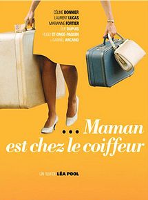 Affiche de Maman est chez le coiffeur, film à voir en streaming sur Pygargue