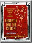 Affiche de Augustin, roi du kung-fu, film à voir en streaming sur Pygargue