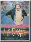 Affiche de La Rage de vivre, film à voir en streaming sur Pygargue