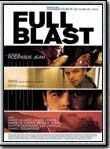 Affiche de Full Blast, film à voir en streaming sur Pygargue