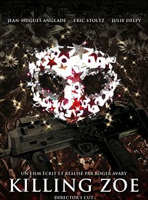 Affiche de Killing Zoe, film à voir en streaming sur Pygargue