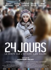 Affiche de 24 jours, la vérité sur l'affaire Ilan Halimi, film à voir en streaming sur Pygargue