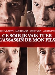 Affiche de Ce soir je vais tuer l'assassin de mon fils, film à voir en streaming sur Pygargue