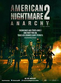 Affiche de American Nightmare 2 : Anarchy, film à voir en streaming sur Pygargue