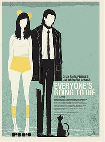 Affiche de Everyone's Going to Die, film à voir en streaming sur Pygargue