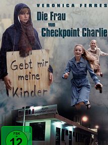 Affiche de La Femme de Checkpoint Charlie, film à voir en streaming sur Pygargue