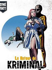 Affiche de Le Retour de Kriminal, film à voir en streaming sur Pygargue