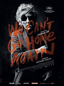 Affiche de We Can't go Home Again, film à voir en streaming sur Pygargue