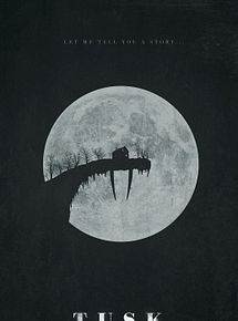 Affiche de Tusk, film à voir en streaming sur Pygargue