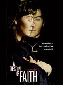 Affiche de A Question of Faith, film à voir en streaming sur Pygargue