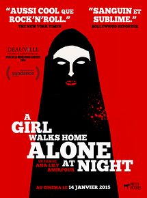 Affiche de A Girl Walks Home Alone At Night, film à voir en streaming sur Pygargue