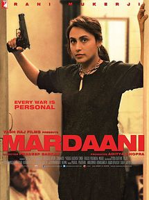 Affiche de Mardaani, film à voir en streaming sur Pygargue